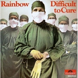 Rainbow - Difficult to Cure